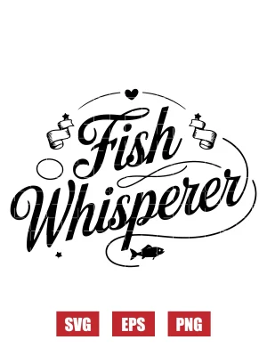 Fish Whisperer Svg