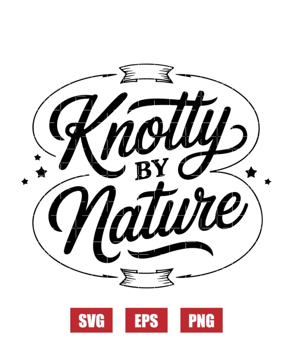 Knotty by Nature Svg