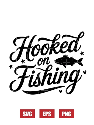 Hooked on Fishing Svg