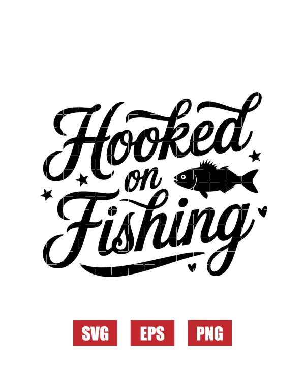 Hooked on Fishing Svg