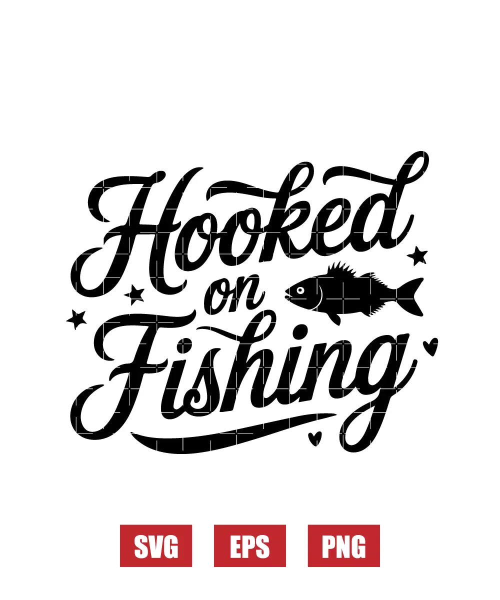 Hooked on Fishing Svg
