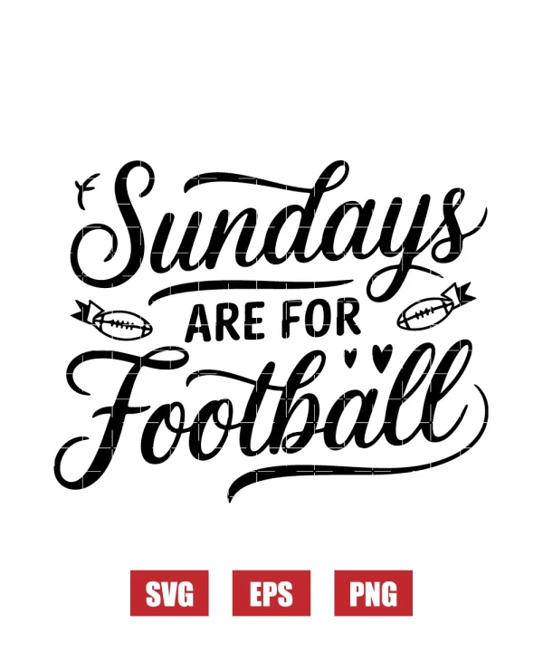 Sundays Are for Football Svg