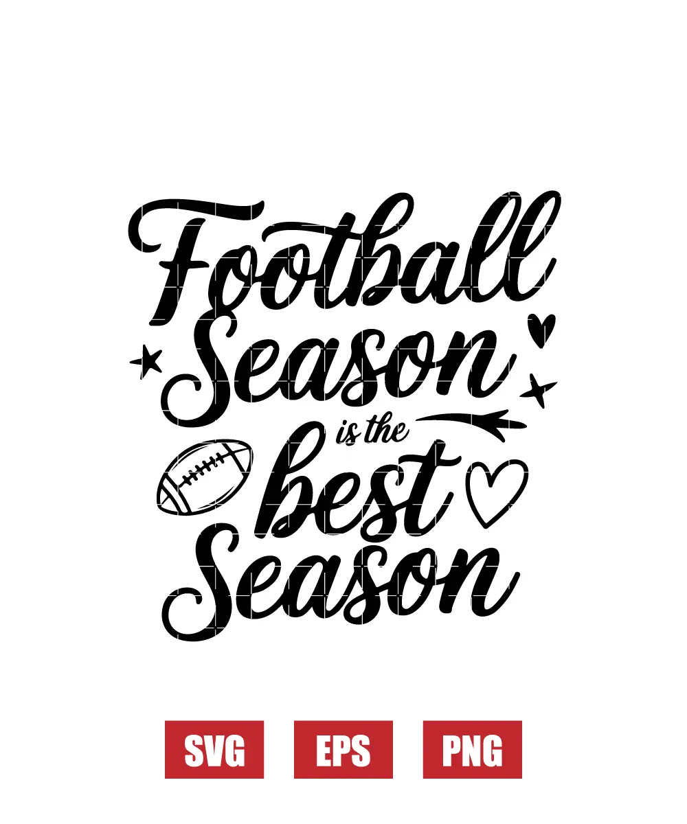 Football Season is the Best Season Svg