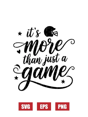 It's More Than Just a Game Svg