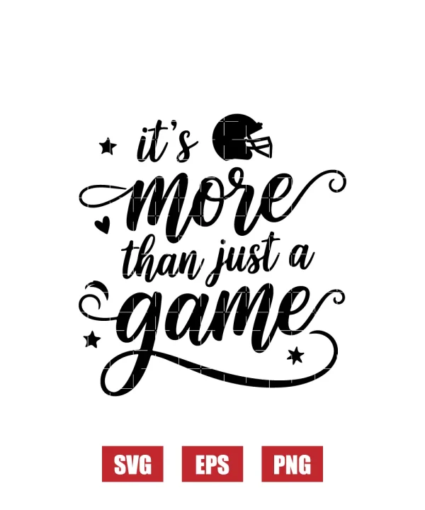 It's More Than Just a Game Svg