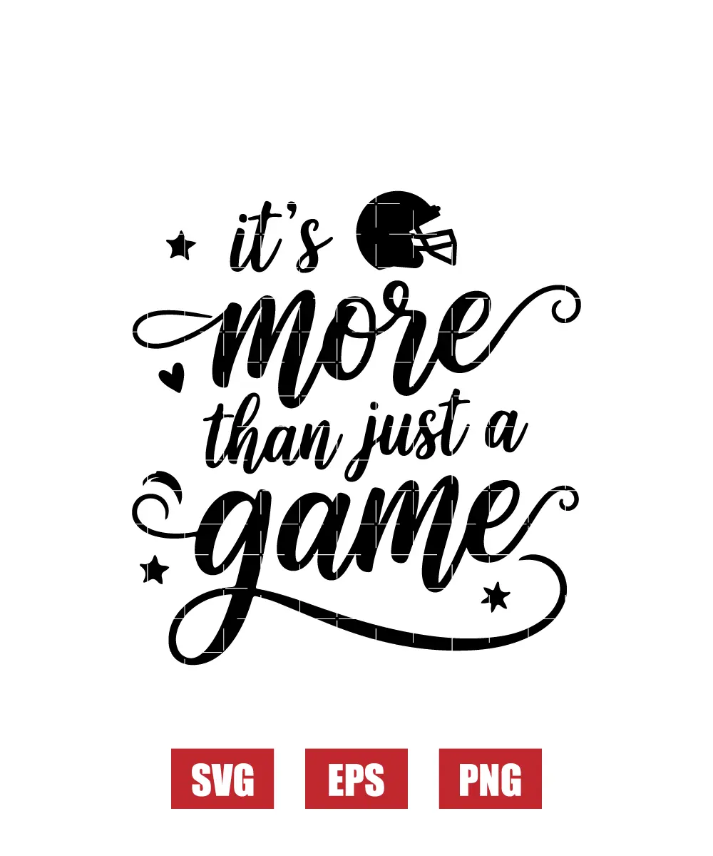 It's More Than Just a Game Svg