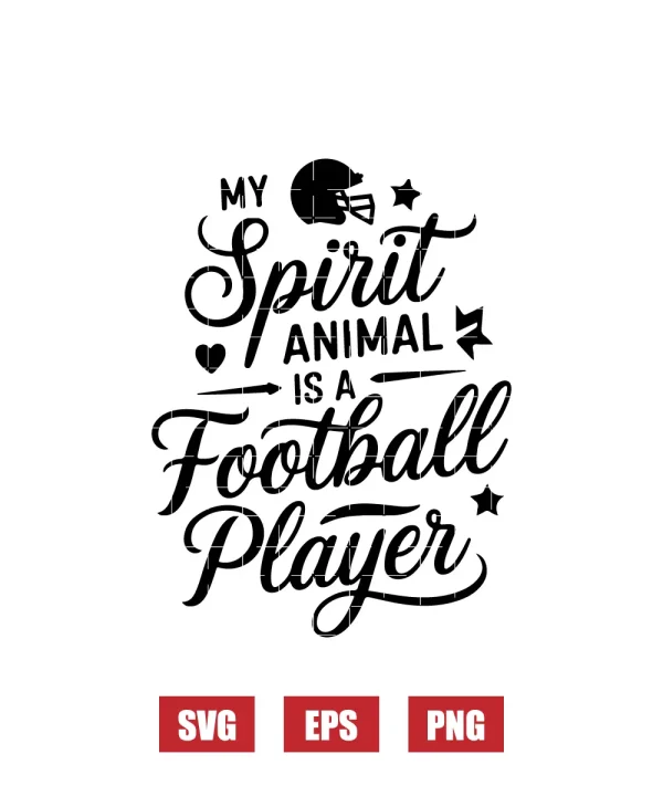 My Spirit Animal is a Football Player Svg