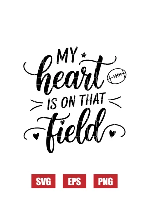 My Heart is on That Field Svg