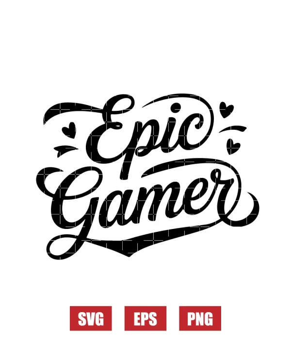 Epic Gamer Svg