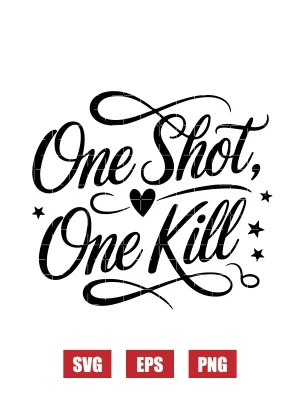One Shot, One Kill Svg