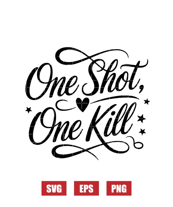 One Shot, One Kill Svg