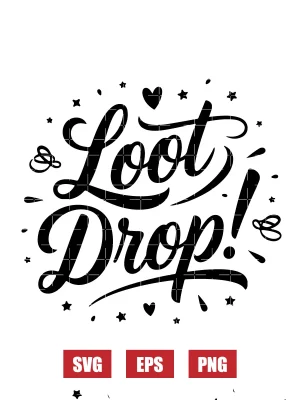 Loot Drop! Svg