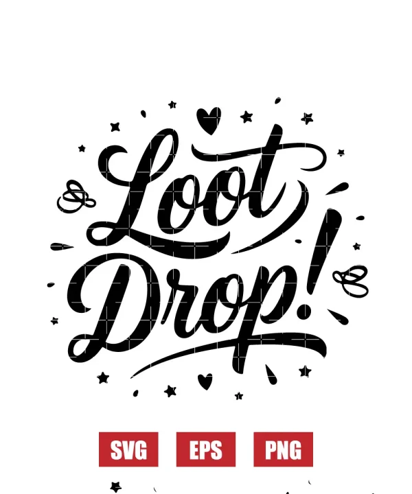 Loot Drop! Svg