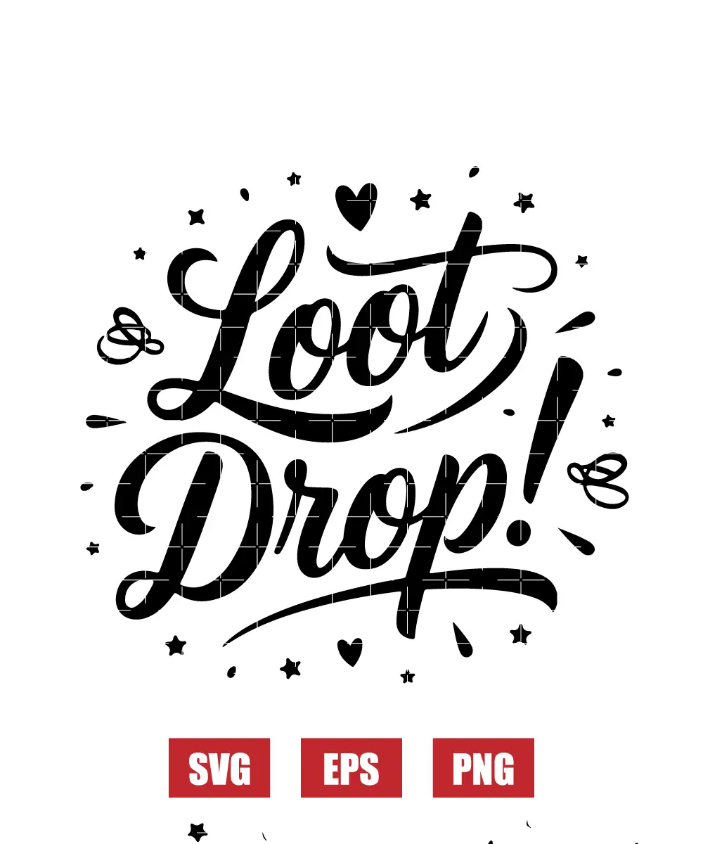 Loot Drop! Svg
