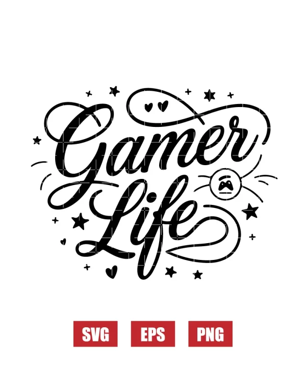 Gamer Life Svg