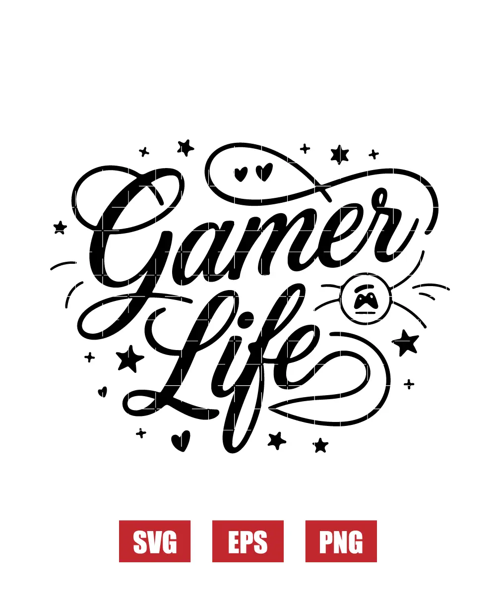 Gamer Life Svg