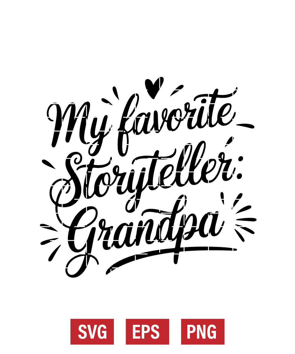 My Favorite Storyteller: Grandpa Svg