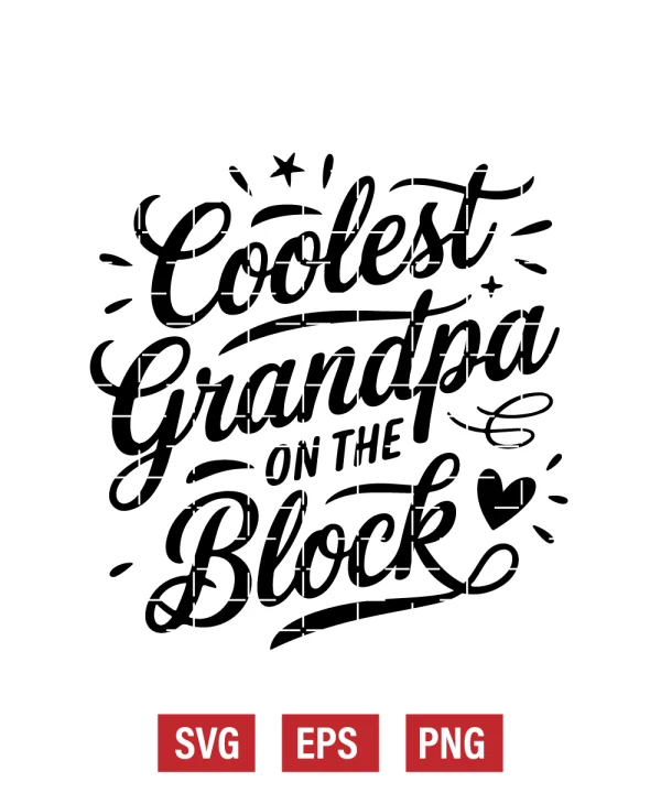 Coolest Grandpa on the Block Svg