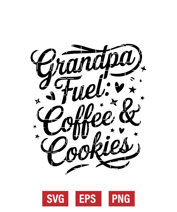 Grandpa Fuel: Coffee & Cookies Svg