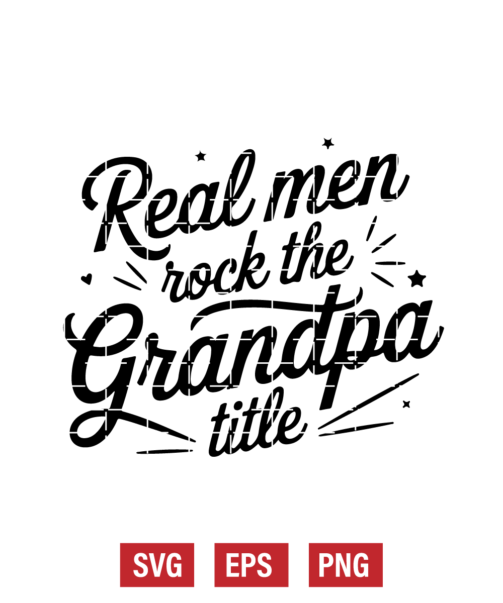 Real Men Rock the Grandpa Title Svg