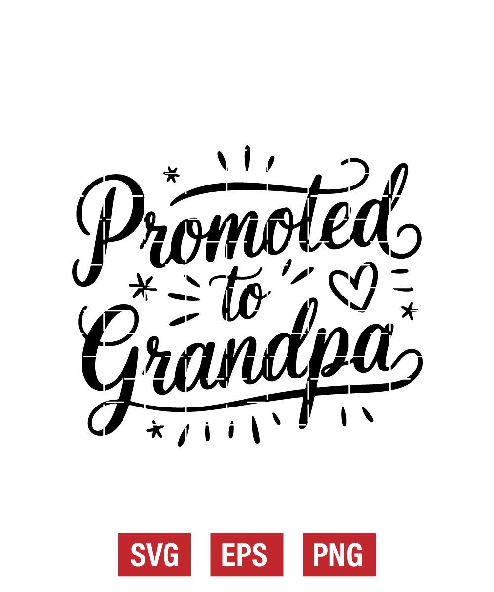 Promoted to Grandpa Svg