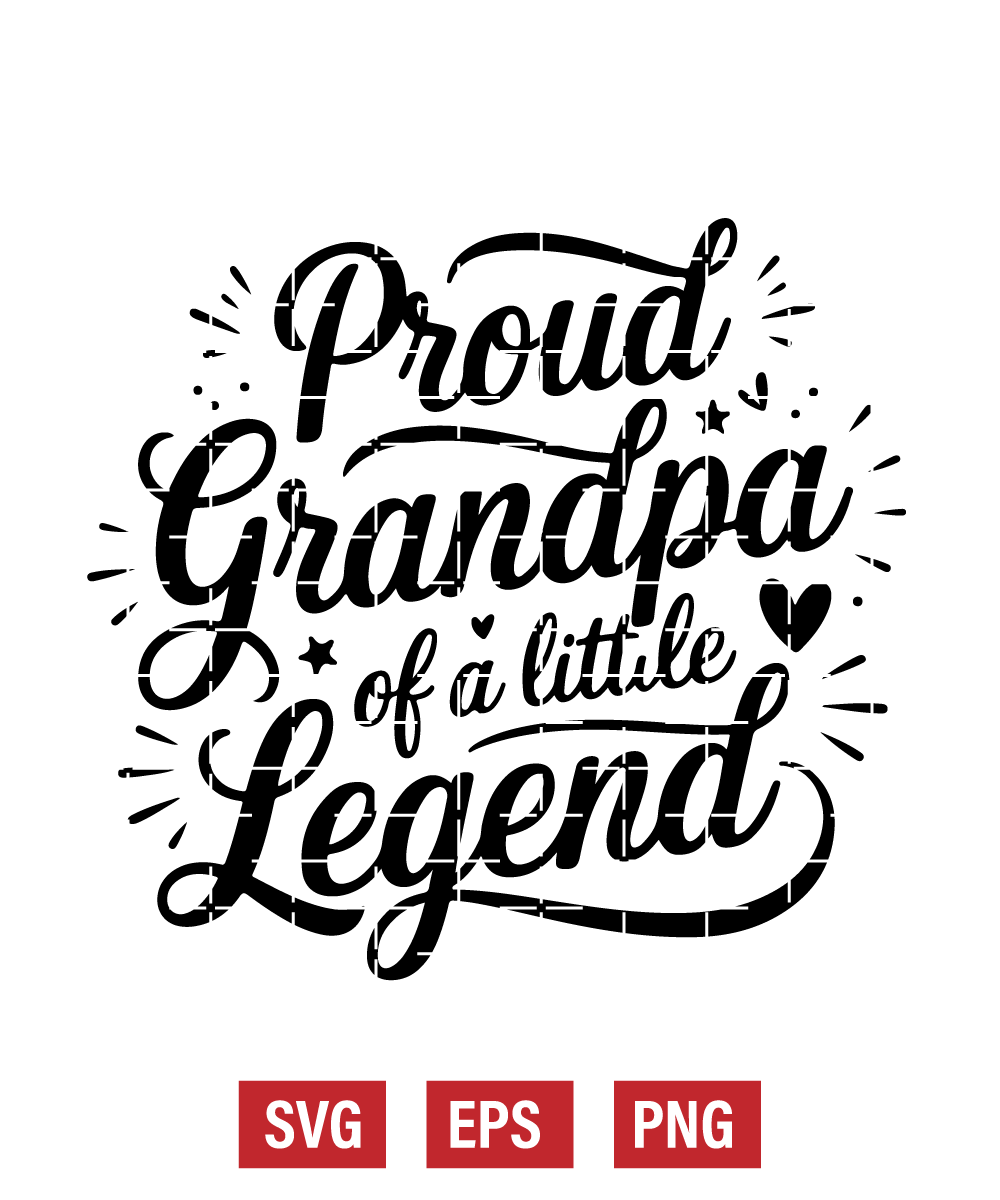 Proud Grandpa of a Little Legend Svg