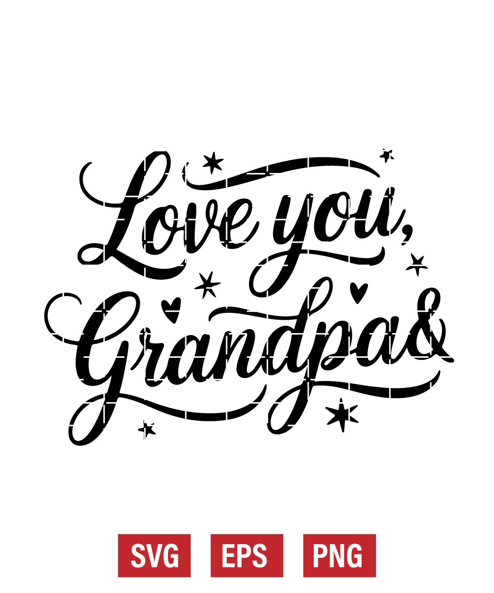 Love You, Grandpa Svg