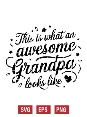 This is What an Awesome Grandpa Looks Like Svg