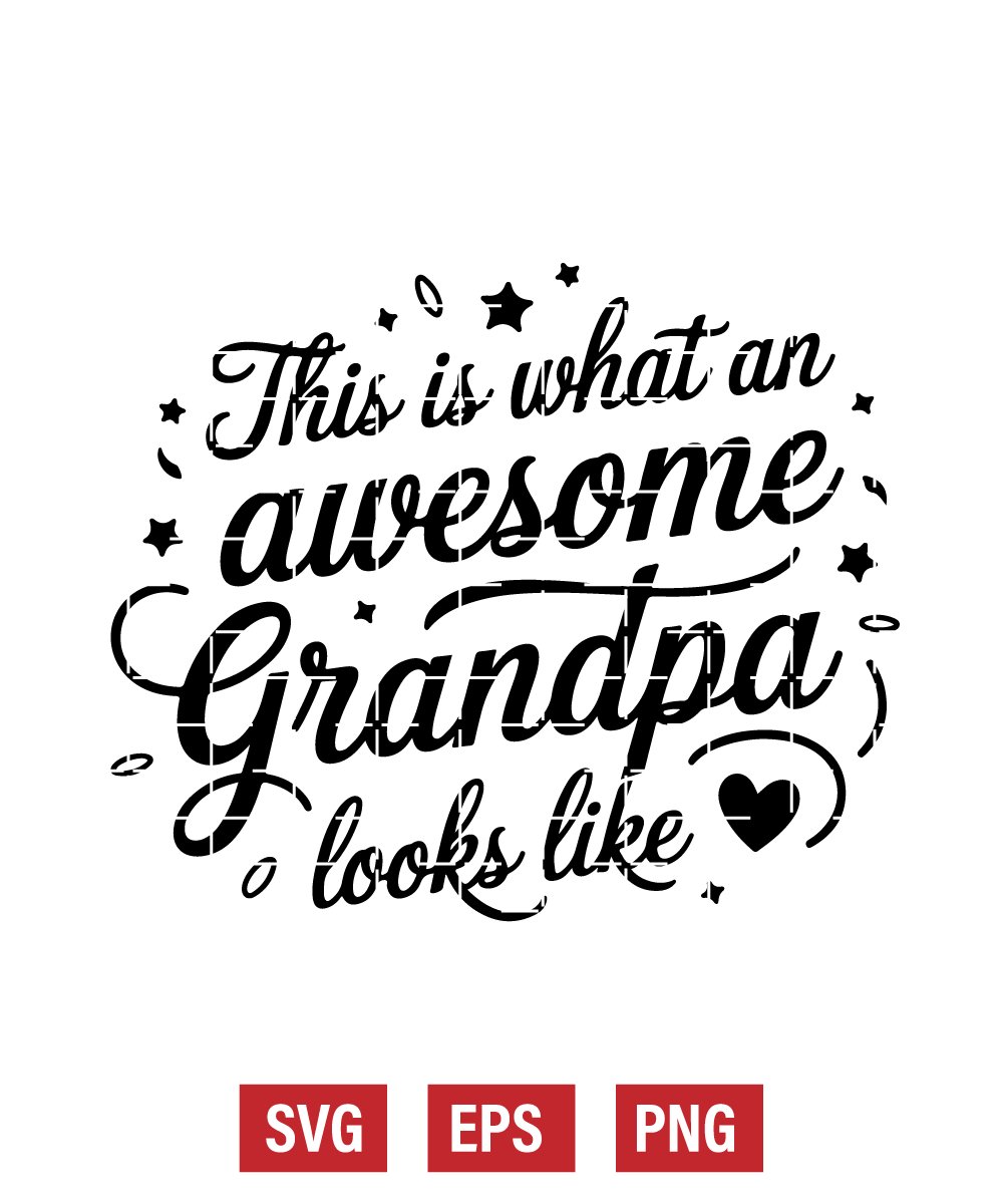 This is What an Awesome Grandpa Looks Like Svg