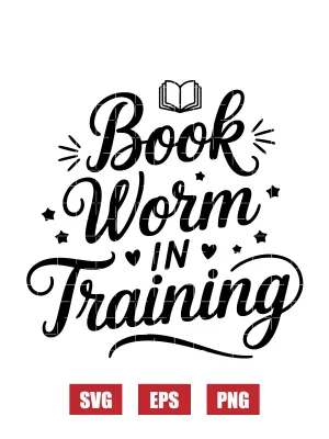 Book Worm In Training Svg
