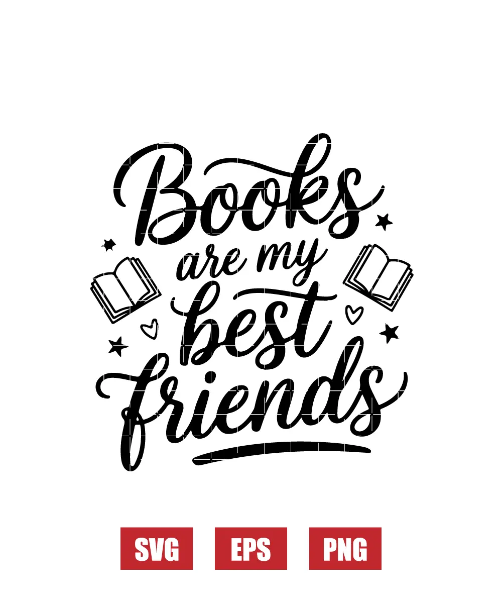 Books Are My Best Friends Svg