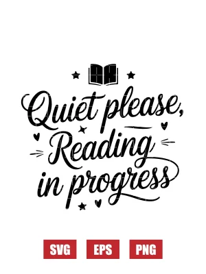 Quiet Please, Reading In Progress Svg