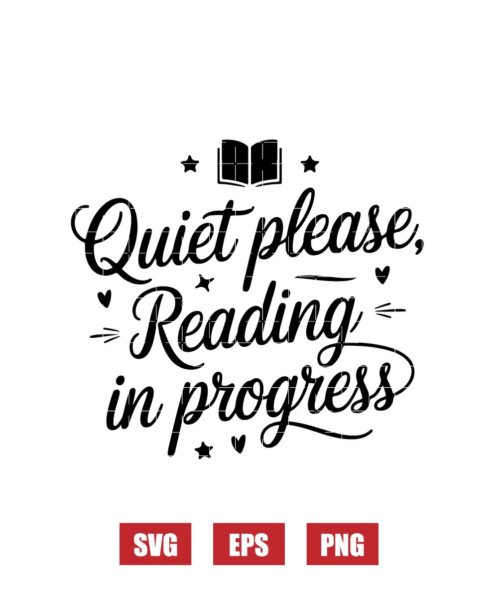 Quiet Please, Reading In Progress Svg