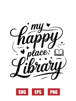 My Happy Place: Library Svg