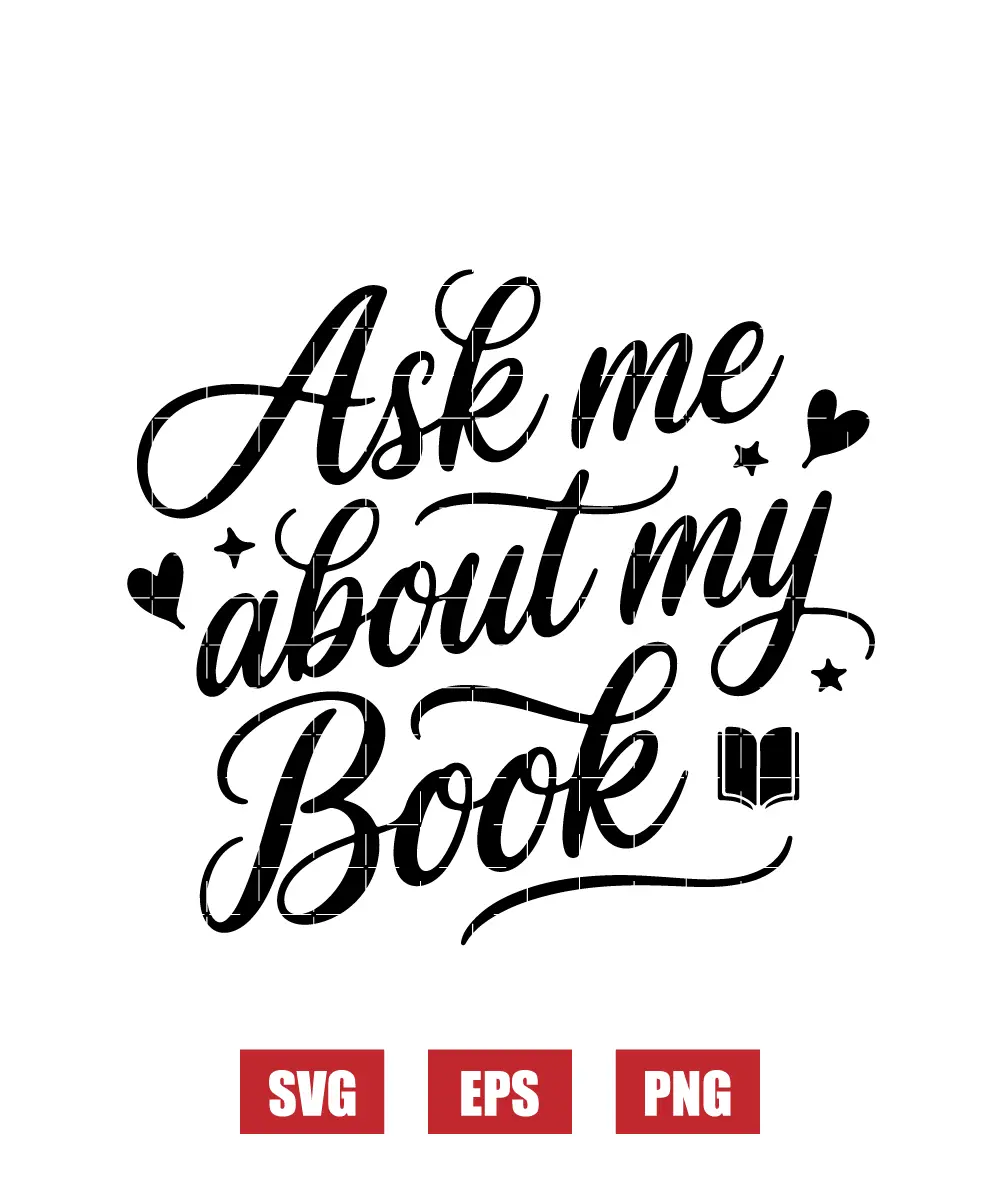Ask Me About My Book Svg