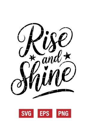 Rise and Shine Svg