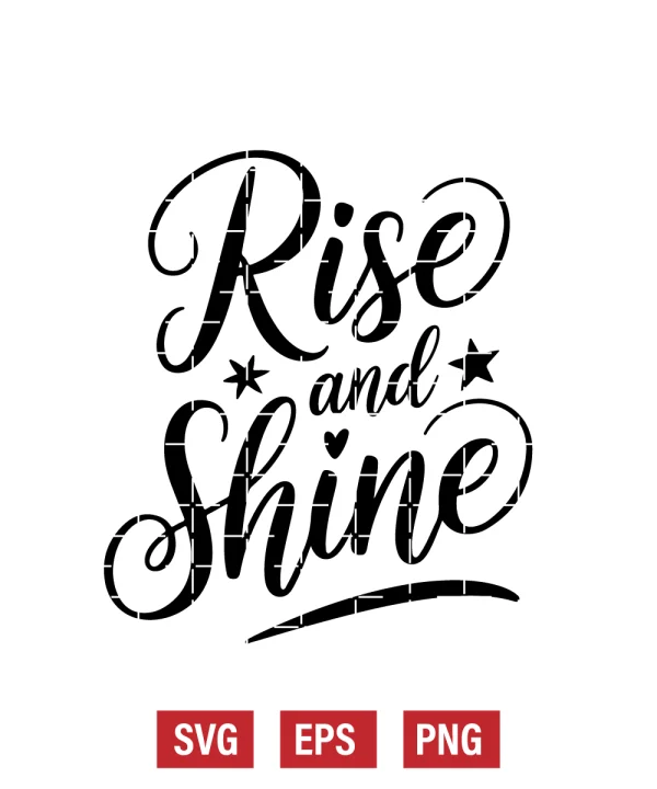 Rise and Shine Svg