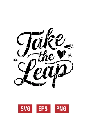 Take the Leap Svg