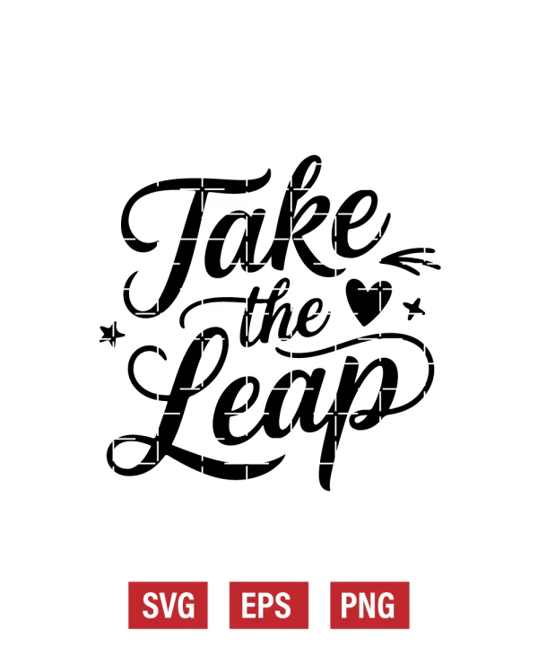 Take the Leap Svg