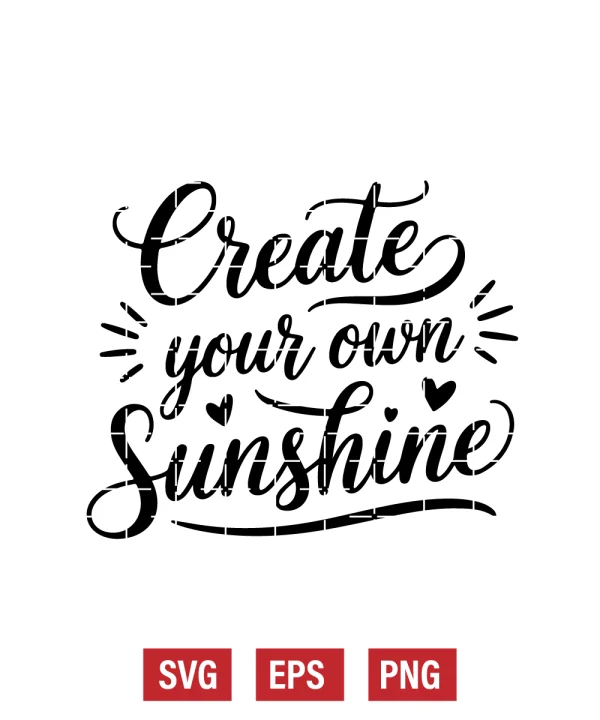 Create Your Own Sunshine Svg
