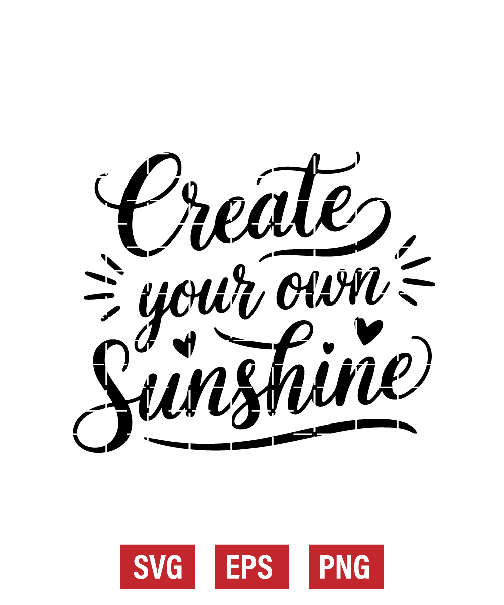 Create Your Own Sunshine Svg