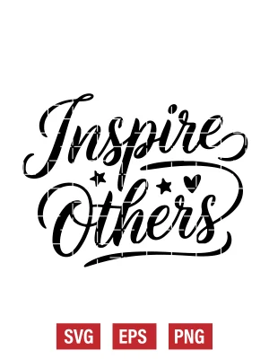 Inspire Others Svg