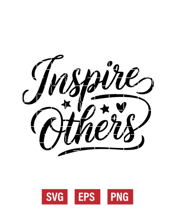 Inspire Others Svg
