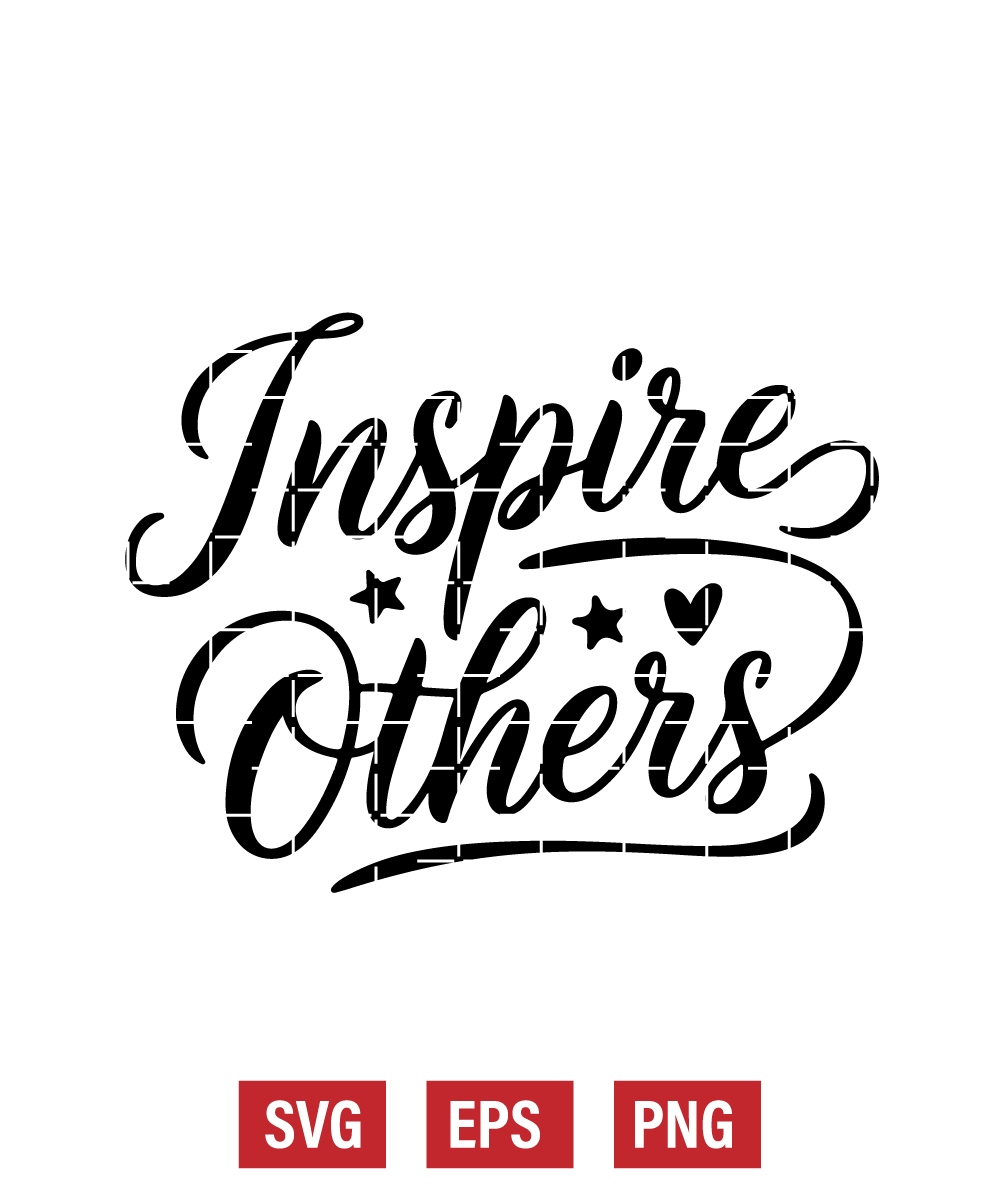 Inspire Others Svg