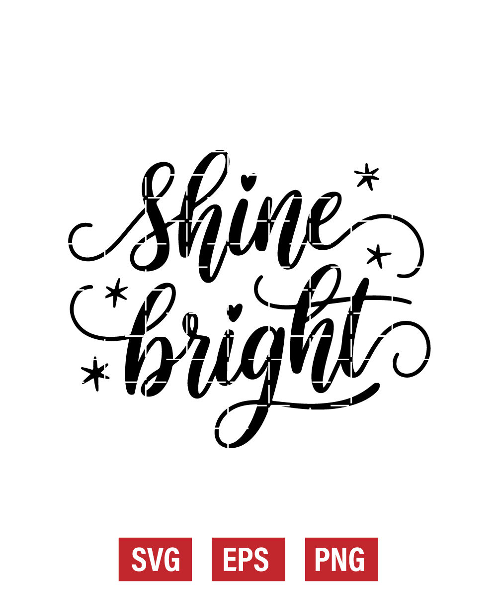 Shine Bright Svg