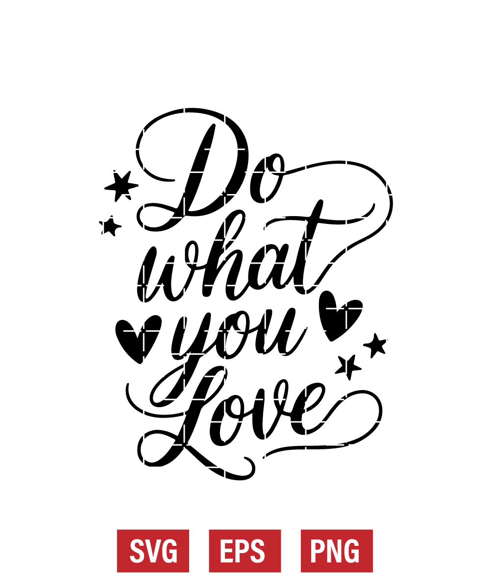 Do What You Love Svg