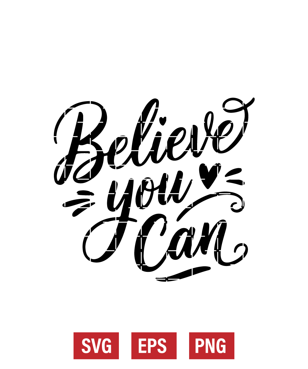 Believe You Can Svg