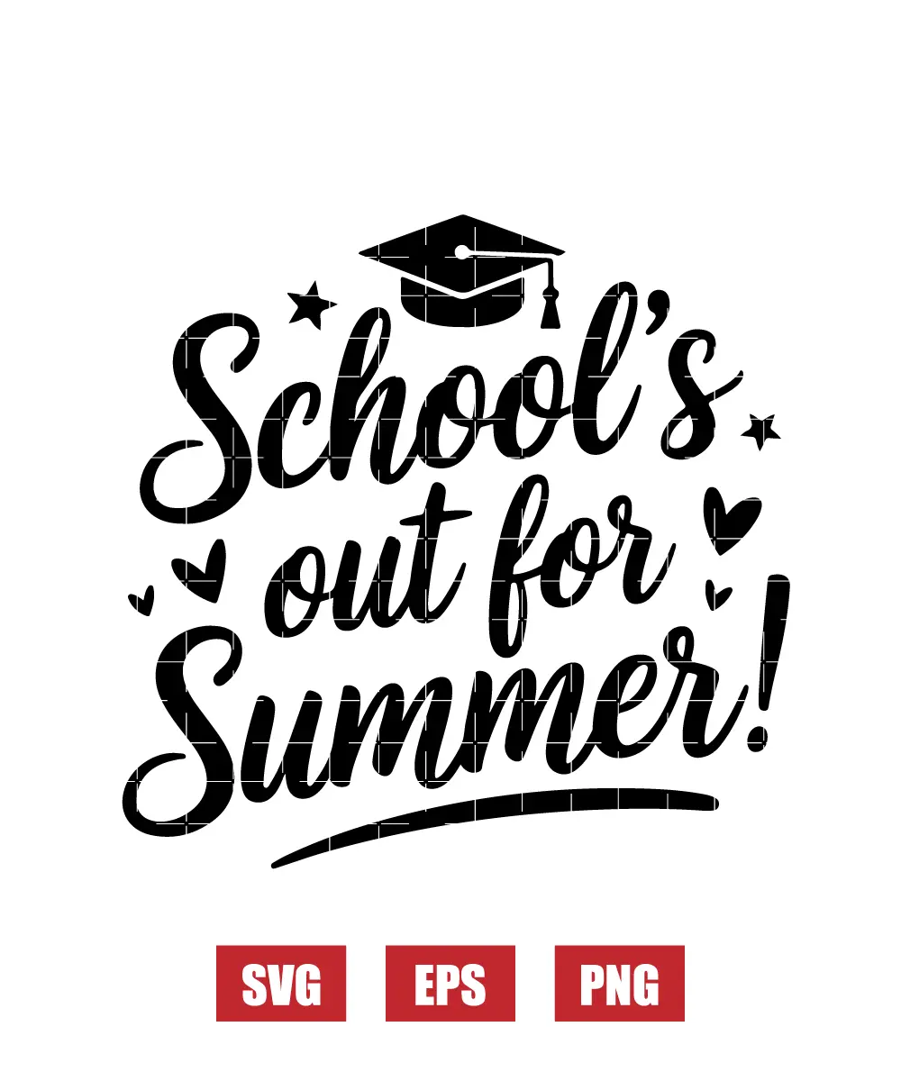 School's Out For Summer! Svg