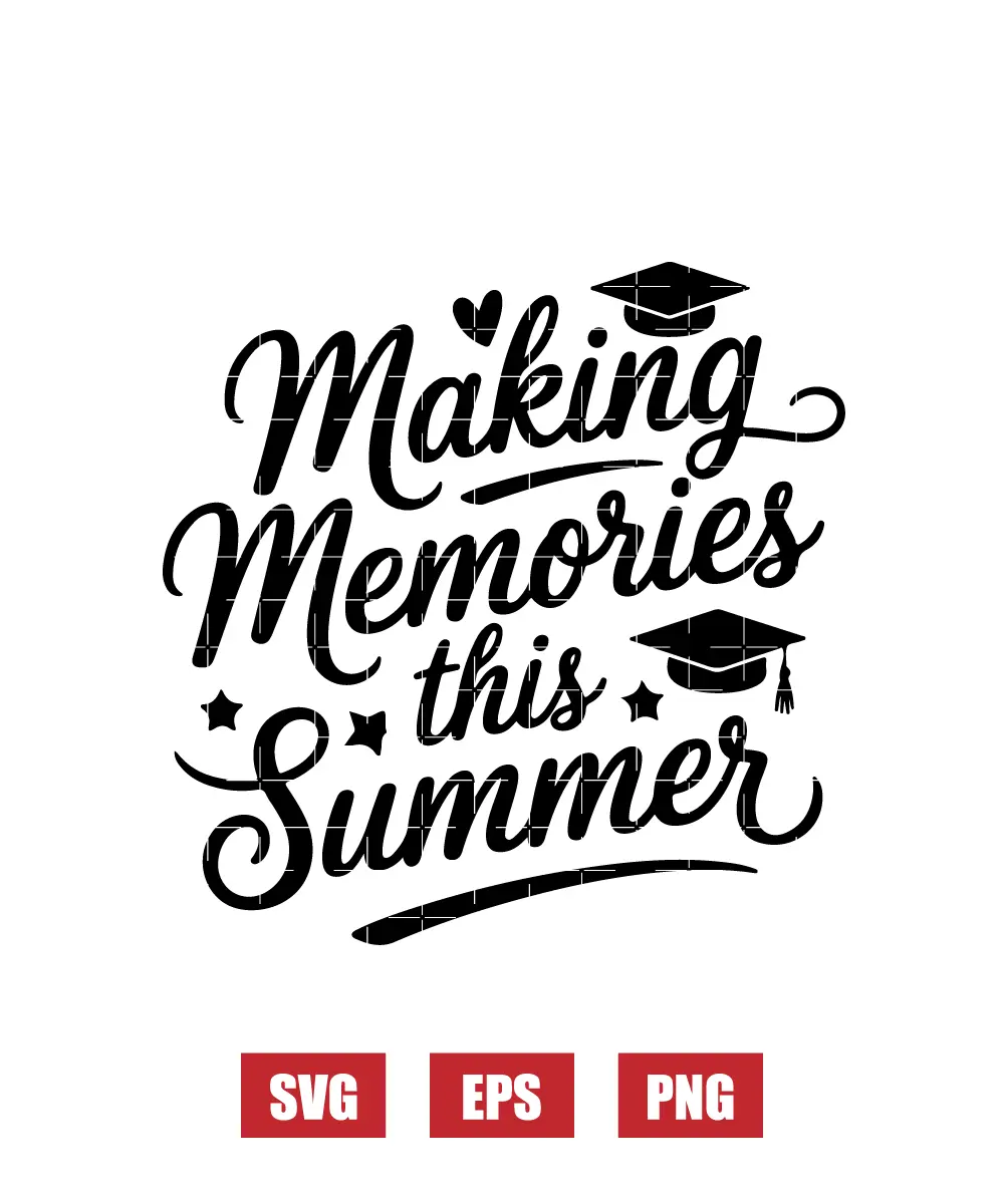 Making Memories This Summer Svg