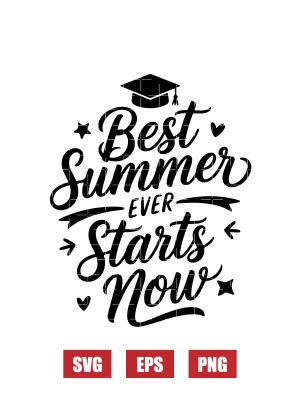 Best Summer Ever Starts Now Svg